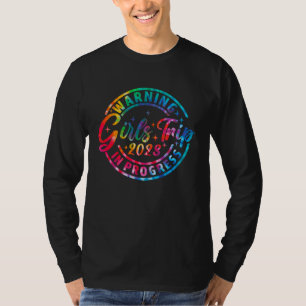 Warnung Mädchen-Trip im Gange Mädchen-Trip 2023 Sc T-Shirt