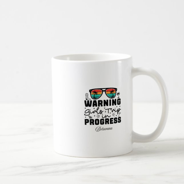 Warnung Mädchen-Trip in Bearbeitung Urlaub Botswan Kaffeetasse (Rechts)