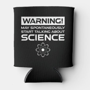 Warnung! Mai beginnt, über Wissenschaft zu sprech Dosenkühler