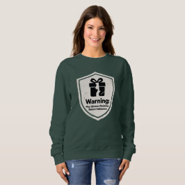 Warnung Mai Diskussion Weihnachten vor Halloween Sweatshirt