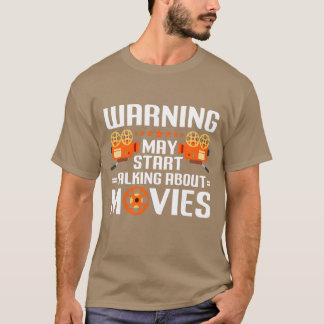 Warnung May beginnt über Movies Movie Lover b T-Shirt