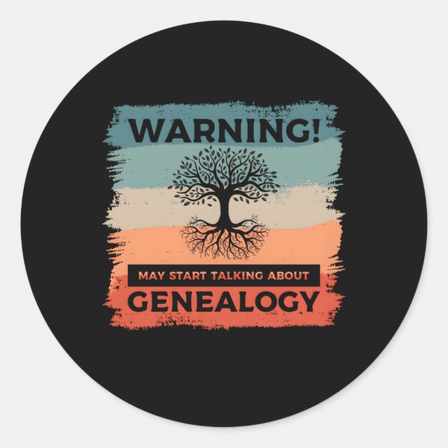 Warnung May St über Genealogie Genealogist Runder Aufkleber (Vorderseite)