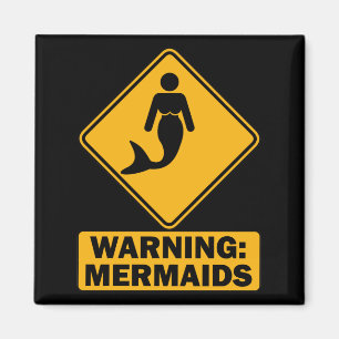 Warnung: Mermaids Magnet
