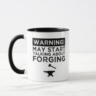 Warnung! Möge beginnen, über das Schmieden zu sp Tasse