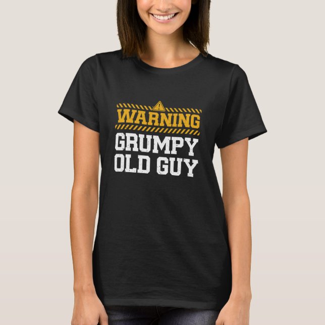 Warnung mürrischer alter Mann - Ich bin mit einer  T-Shirt (Vorderseite)