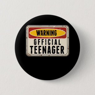 Warnung Offizieller Teenager-Jungs Mädchen 13. Ge Button