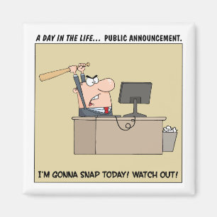 Warnung: osSnap - Unzufriedene Mitarbeiter Magnet