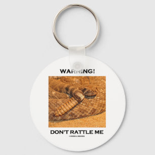 Warnung! Rattle Me (Rattlesnake) Schlüsselanhänger