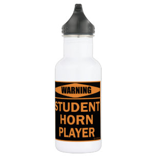 Warnung! Schüler Horn Player! Edelstahlflasche