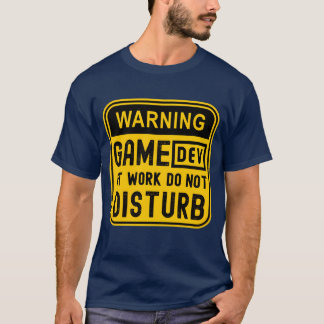 WARNUNG SPIELENTWICKLER ARBEITET NICHT STÖREN Jung T-Shirt