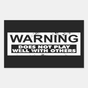WARNUNG SPIELT NICHT GUT MIT ANDEREN RECHTECKIGER AUFKLEBER