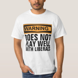 WARNUNG SPIELT NICHT GUT MIT LIBERALEN T - SHIRT