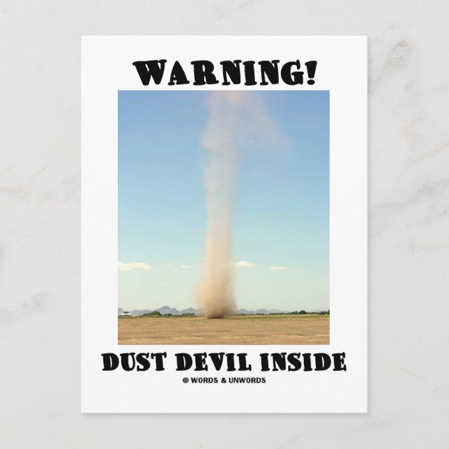 Warnung! Staubteufel Inside (Meteorologie) Postkarte (Vorderseite)