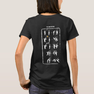 Warnung - Straßenbelästigung stoppen - für Frau T-Shirt