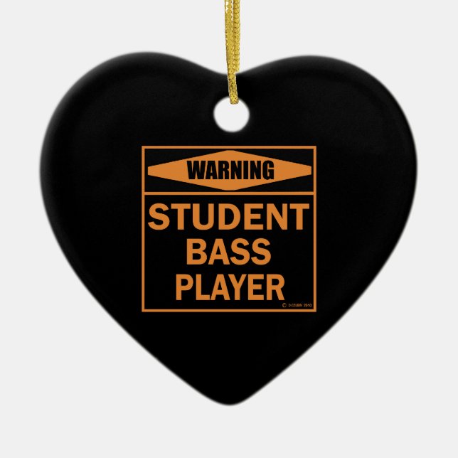 Warnung! Student Bass Player! Keramik Ornament (Vorne)
