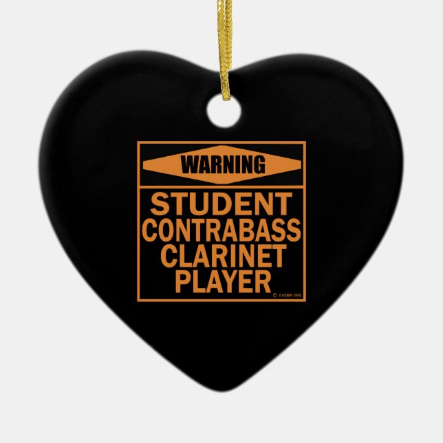 Warnung! Student Contrabass Klarinette Player! Keramik Ornament (Vorne)