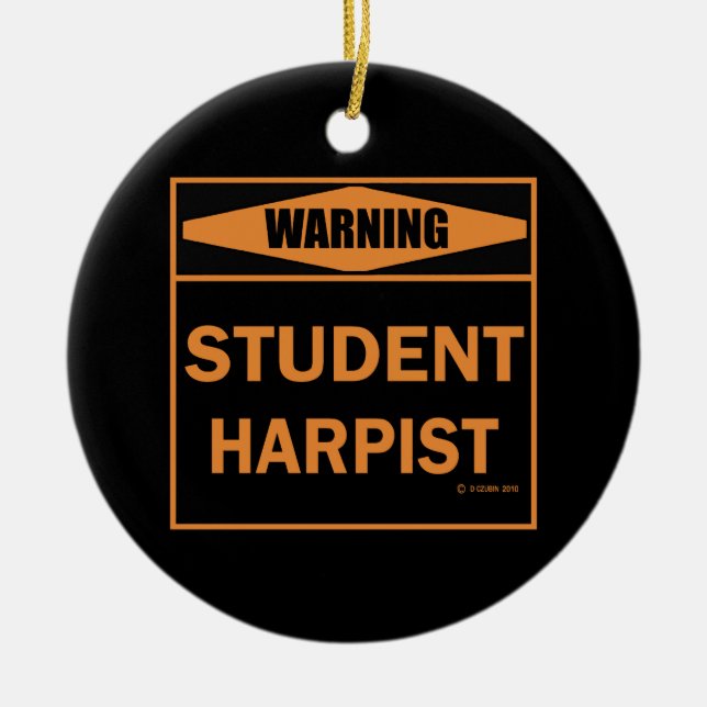 Warnung! Student Harpist! Keramikornament (Vorne)