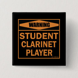 Warnung! Student Klarinette Player! Button