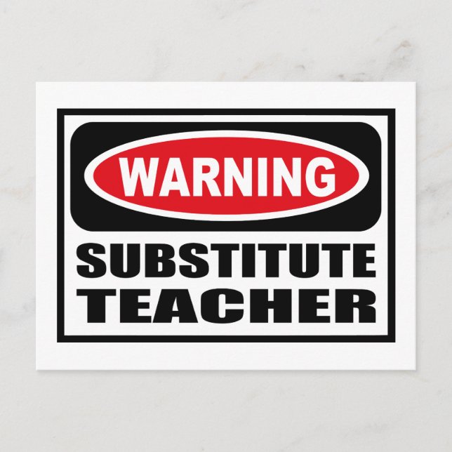 Warnung SUBSTITUTE LEHRER Postkarte (Vorderseite)