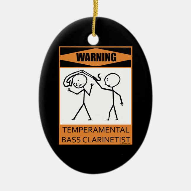 Warnung! Temperamentaler Bass Clarinetist Keramik Ornament (Vorne)