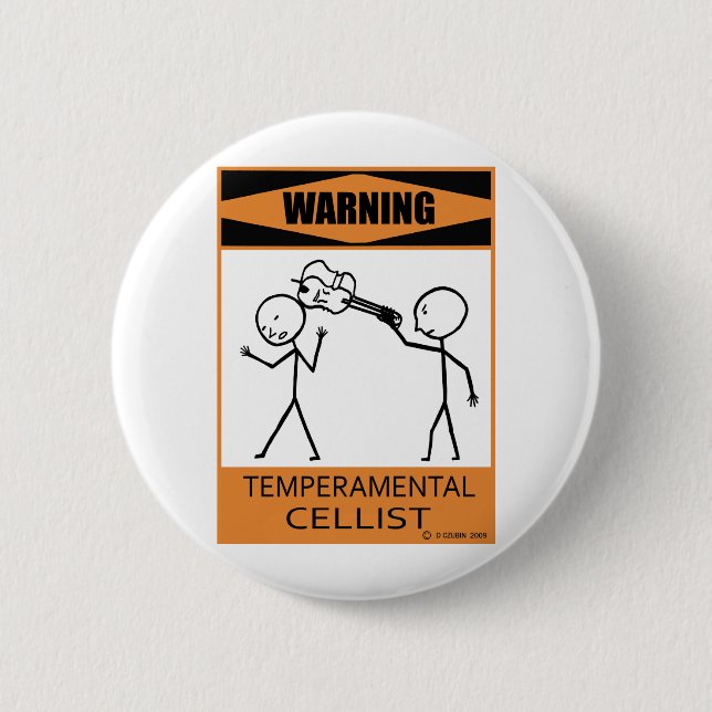 Warnung - Temperamentaler Cellist Button (Vorderseite)
