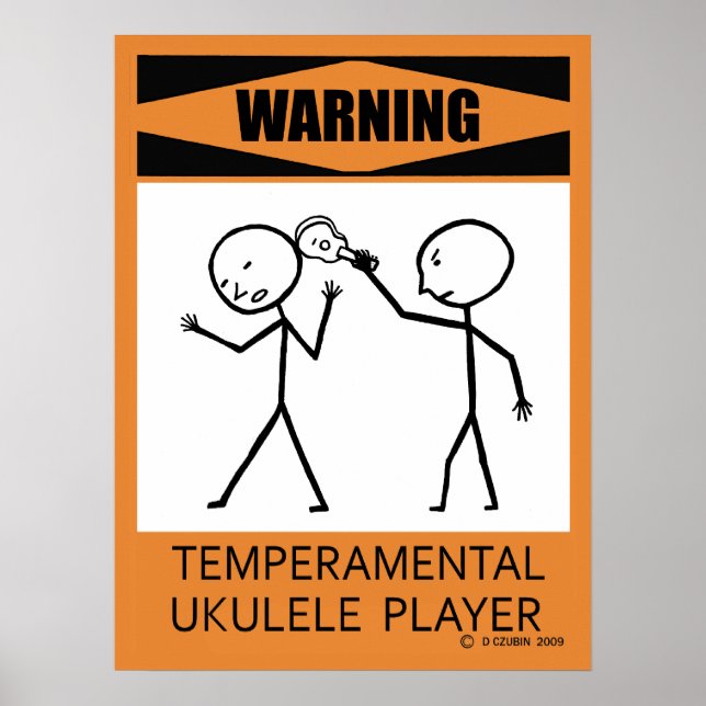 Warnung: Temperamentvolles Ukulele Player Poster (Vorne)