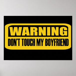 Warnung Touch meinen Freund nicht Poster