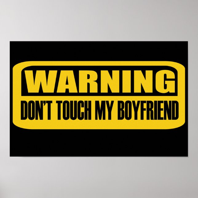 Warnung Touch meinen Freund nicht Poster (Vorne)