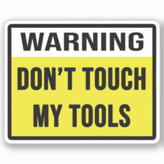 Warnung Touch meiner Tools nicht Aufkleber