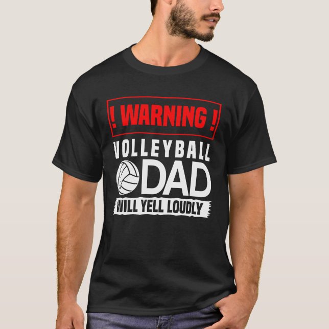 Warnung Volleyball Vater wird laut geläufig T-Shirt (Vorderseite)
