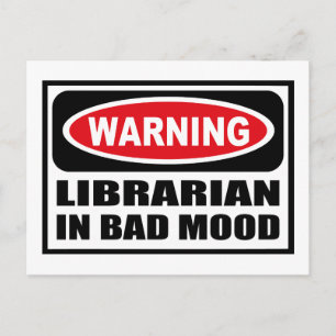 Warnung vor BIBLIOTHEK IN SCHLECHTER MOOD-Postkart Postkarte