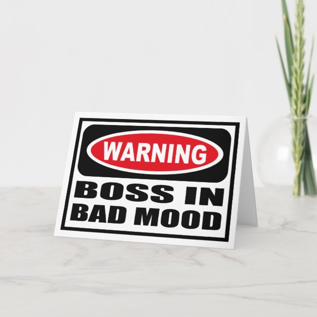 Warnung vor BOSS IN BAD MOOD Grußkarte Karte (Vorderseite)