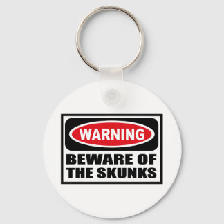 Warnung vor der SKUNKS Schlüsselkette Schlüsselanhänger