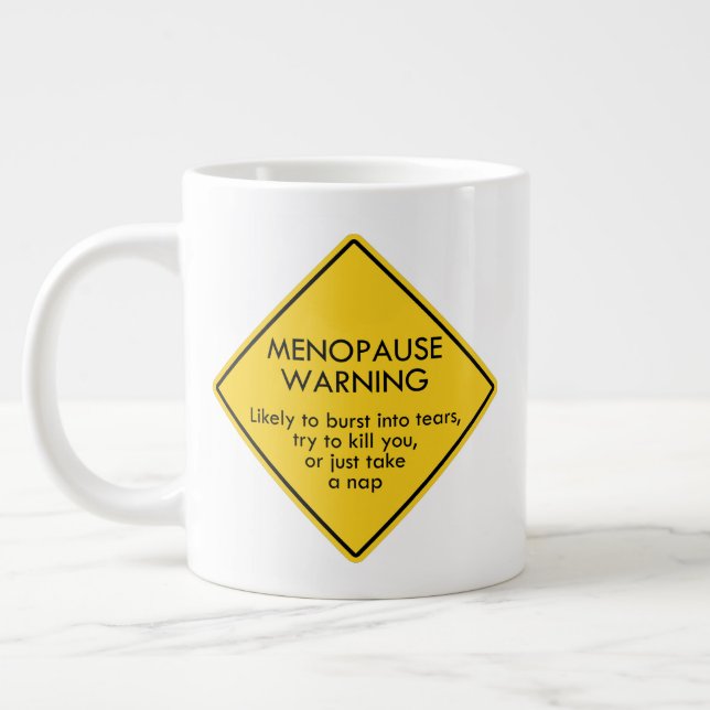 Warnung vor Menopause Jumbo-Tasse (Links)