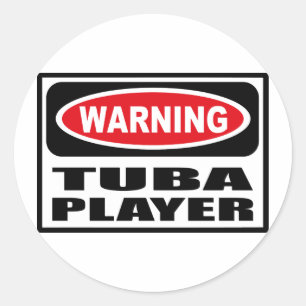 Warnung vor TUBA PLAYER Runder Aufkleber