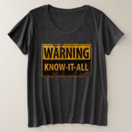 WARNUNG WISSEN-IT-ALLE - Metallgefährdung Vorsicht Große Größe T-Shirt