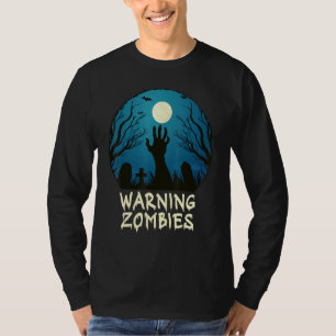 Warnung Zombie Mondbeschienen Friedhof - Gruselige T-Shirt