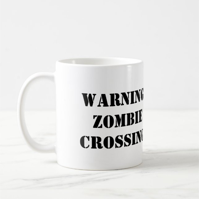 Warnung: Zombie-Überfahrt! Kaffee-Tasse Kaffeetasse (Links)