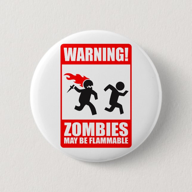 Warnung! Zombies können brennbarer Knopf sein Button (Vorderseite)