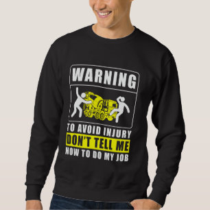 Warnung zur Vermeidung von Verletzungen Betonarbei Sweatshirt