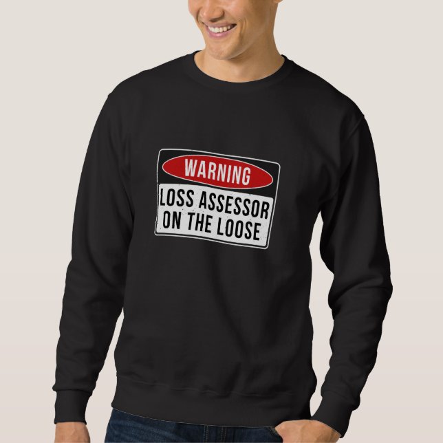 Warnzeichen - Loss Assessor auf dem Lose Funny Jo Sweatshirt (Vorderseite)