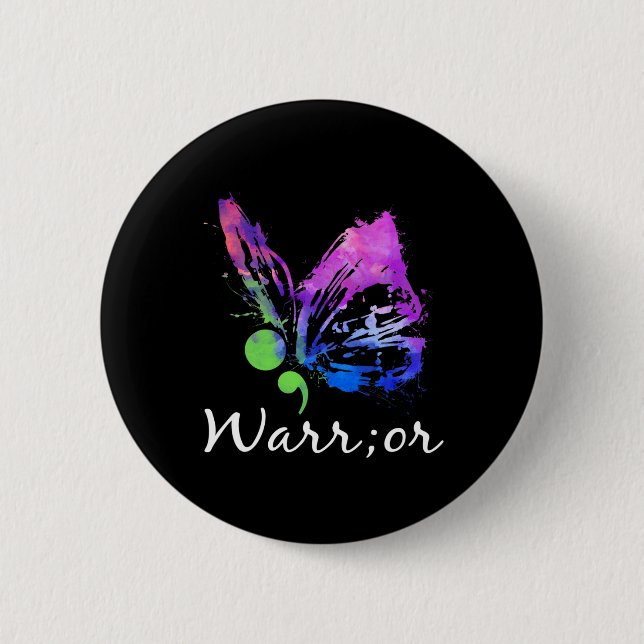 Warrior Butterfly Semicolon Suicide Prevention Awa Button (Vorderseite)