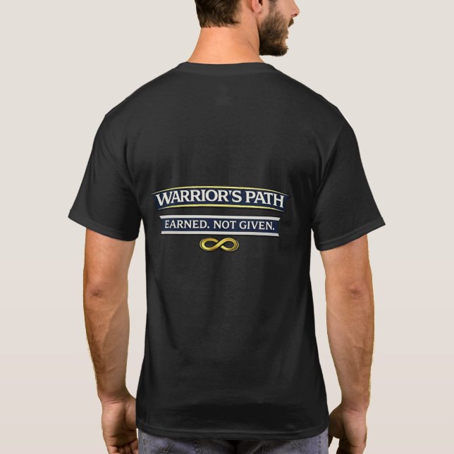 Warrior’s Path Earned Not Given T-Shirt (Rückseite)