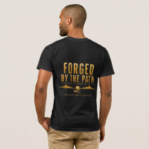 Warrior’s Path – Geschmiedet vom Weg T-Shirt