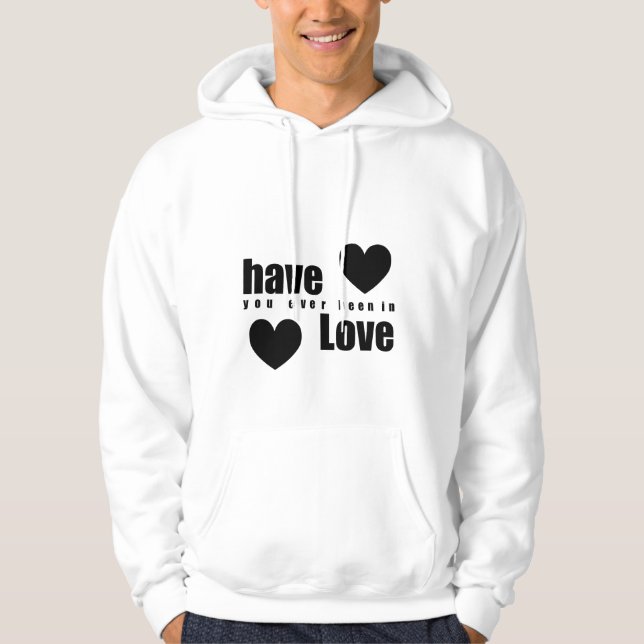 Warst du jemals verliebt hoodie (Vorderseite)