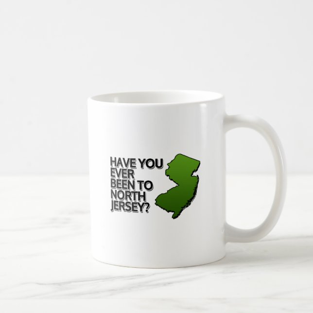Warst du schon einmal in Nord-Jersey? Kaffeetasse (Rechts)