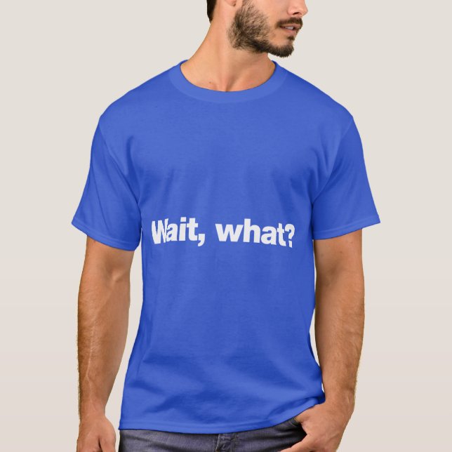 Warte Freund T-Shirt (Vorderseite)