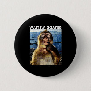 Warte, ich bin Goated Lustiges Denk-Affen-Meme Bra Button