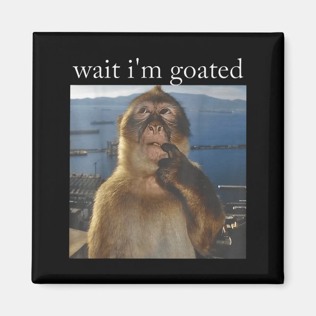 Warte, ich bin goatiert Lustiger denkender Affe Me Magnet (Vorne)