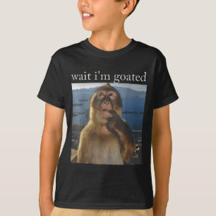 Warte, ich bin goatiert Lustiger denkender Affe Me T-Shirt